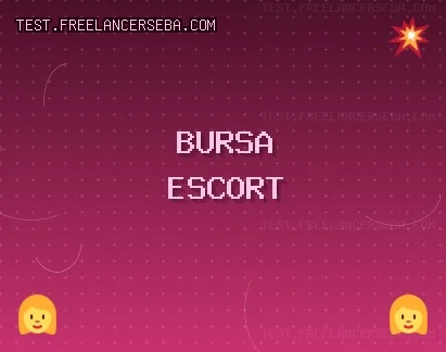 Bursa Escort: Keles Escort, Osmangazi Escort, Nilüfer Escort
